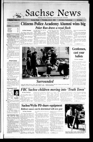 Primary view of object titled 'The Sachse News (Sachse, Tex.), Vol. 1, No. 19, Ed. 1 Thursday, June 9, 2005'.
