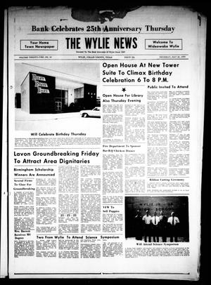 Primary view of object titled 'The Wylie News (Wylie, Tex.), Vol. 22, No. 50, Ed. 1 Thursday, May 28, 1970'.