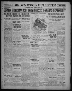Primary view of object titled 'Brownwood Bulletin (Brownwood, Tex.), No. 169, Ed. 1 Thursday, May 8, 1919'.