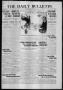 Newspaper: The Daily Bulletin (Brownwood, Tex.), Vol. 15, No. 191, Ed. 1 Friday,…