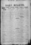 Primary view of Daily Bulletin. (Brownwood, Tex.), Vol. 12, No. 99, Ed. 1 Friday, February 16, 1912