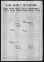 Newspaper: The Daily Bulletin (Brownwood, Tex.), Vol. 14, No. 79, Ed. 1 Saturday…