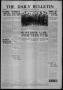 Newspaper: The Daily Bulletin (Brownwood, Tex.), Vol. 16, No. 31, Ed. 1 Monday, …
