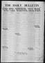 Newspaper: The Daily Bulletin (Brownwood, Tex.), Vol. 13, No. 188, Ed. 1 Monday,…