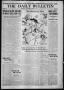 Newspaper: The Daily Bulletin (Brownwood, Tex.), Vol. 14, No. 307, Ed. 1 Monday,…