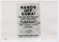 Primary view of [Photograph of 'Hands Off Cuba' Flyer]