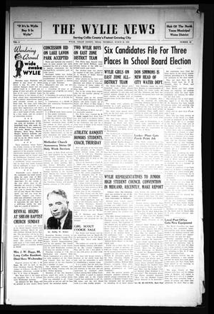 Primary view of object titled 'The Wylie News (Wylie, Tex.), Vol. 8, No. 48, Ed. 1 Thursday, March 22, 1956'.