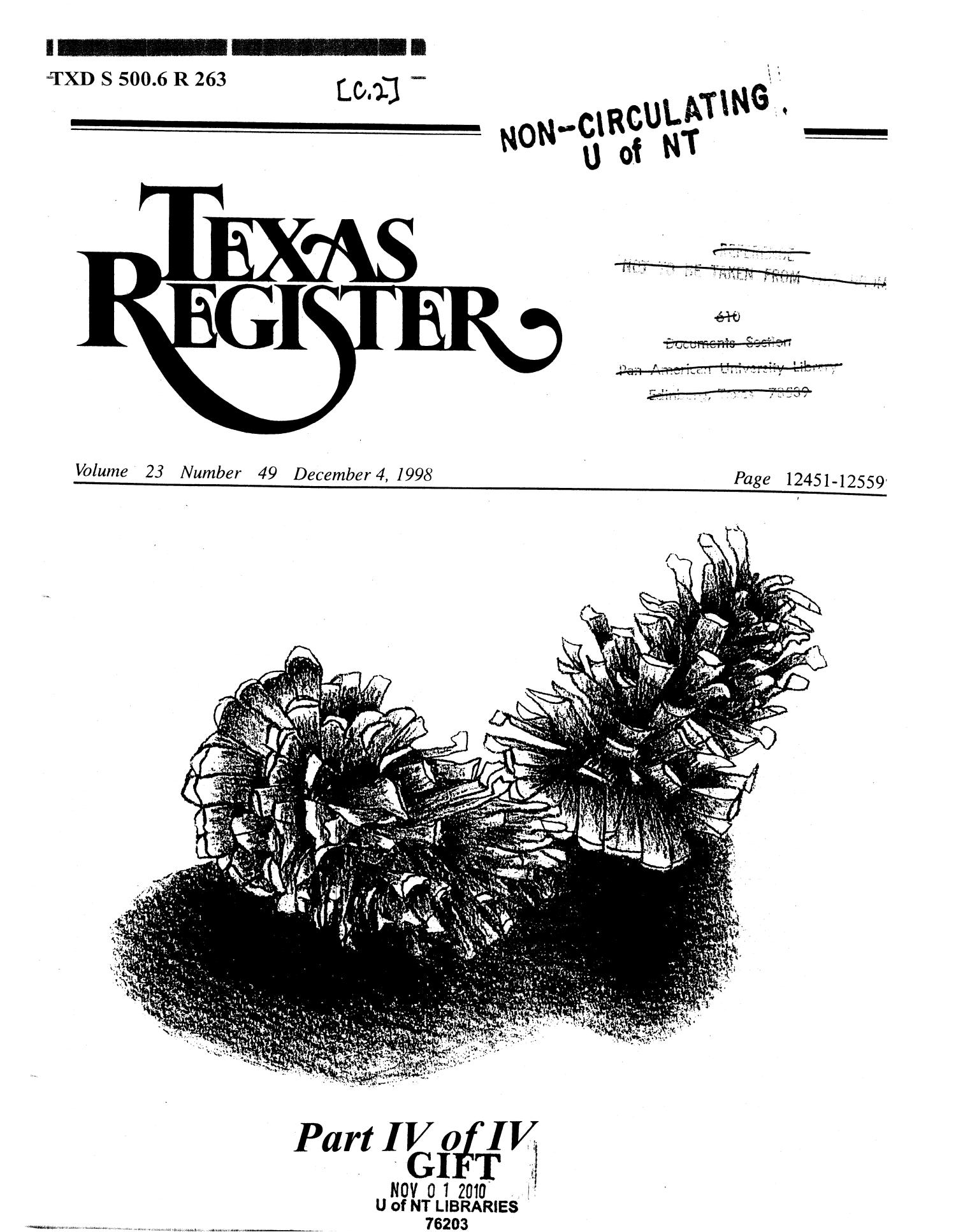 Texas Register, Volume 23, Number 49, Part IV, Pages 12451-12559, December 4, 1998
                                                
                                                    Title Page
                                                