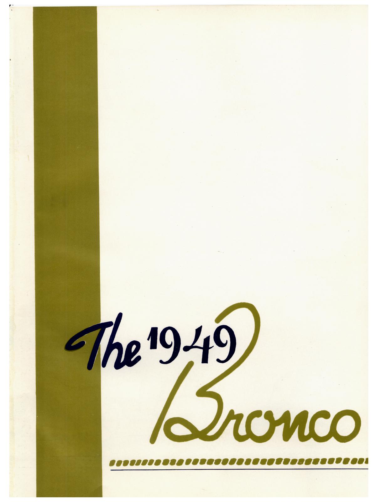 The Bronco, Yearbook of Hardin-Simmons University, 1949
                                                
                                                    1
                                                
