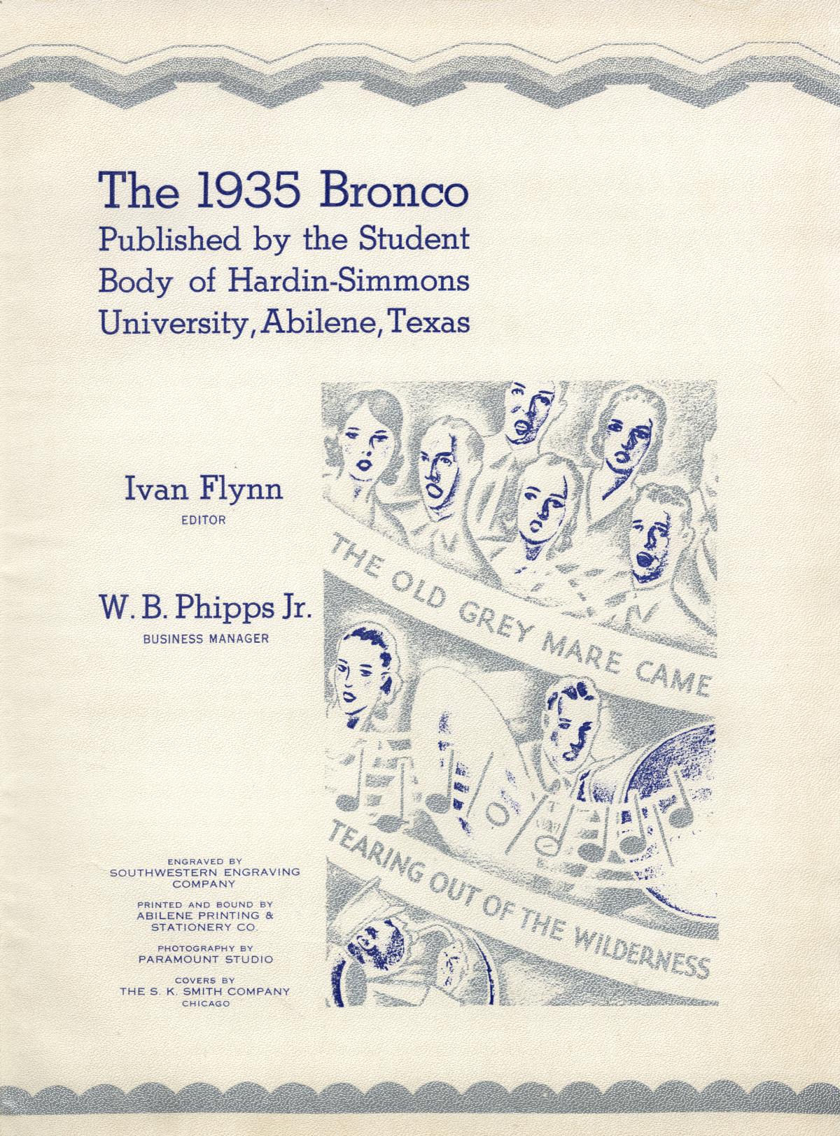 The Bronco, Yearbook of Hardin-Simmons University, 1935
                                                
                                                    3
                                                