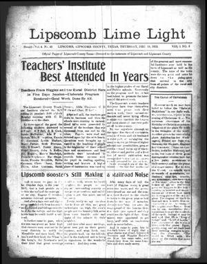 Primary view of object titled 'Lipscomb Lime Light (Lipscomb, Tex.), Vol. 1, No. 5, Ed. 1 Thursday, December 19, 1912'.