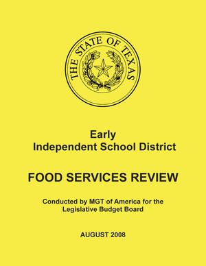 Primary view of object titled 'Early Independent School District: Food Services Review, August 2008'.