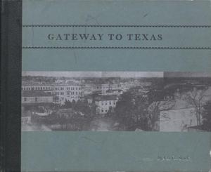 Primary view of object titled 'Gateway to Texas: The History of Orange and Orange County'.
