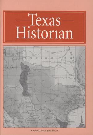 Primary view of object titled 'The Texas Historian, Volume 71, 2010-2011'.