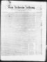 Newspaper: San Antonio-Zeitung. (San Antonio, Tex.), Vol. 3, No. 10, Ed. 1 Satur…