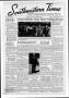 Newspaper: Southwestern Times (Houston, Tex.), Vol. 1, No. 9, Ed. 1 Thursday, No…