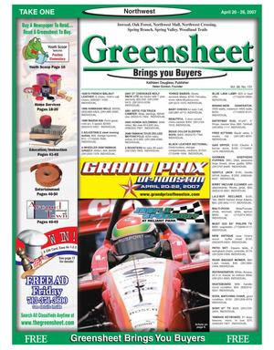 Primary view of object titled 'Greensheet (Houston, Tex.), Vol. 38, No. 131, Ed. 1 Friday, April 20, 2007'.