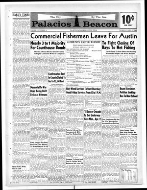 Primary view of object titled 'Palacios Beacon (Palacios, Tex.), Vol. 56, No. 15, Ed. 1 Thursday, April 11, 1963'.