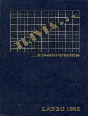 Primary view of object titled 'The Lasso, Yearbook of Howard Payne University, 1985'.