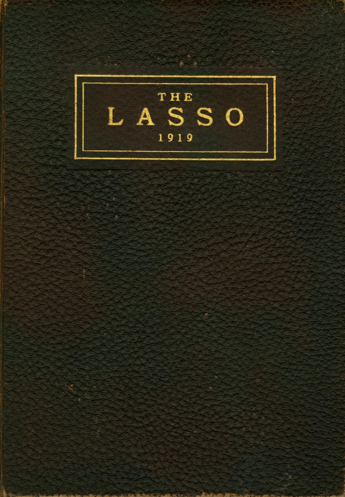 The Lasso, Yearbook of Howard Payne College, 1919
                                                
                                                    Front Cover
                                                