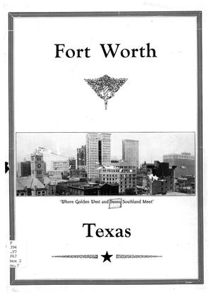 Primary view of object titled 'Fort Worth, Texas : "where golden West and sunny Southland meet"'.