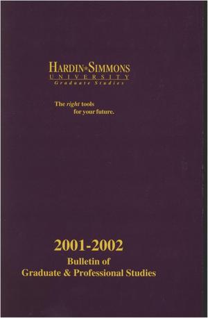 Primary view of object titled 'Catalog of Hardin-Simmons University, 2001-2002 Graduate Bulletin'.