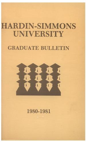 Primary view of object titled 'Catalog of Hardin-Simmons University, 1980-1981 Graduate Bulletin'.