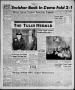 Thumbnail image of item number 1 in: 'The Tulia Herald (Tulia, Tex), Vol. 47, No. 45, Ed. 1, Thursday, November 8, 1956'.