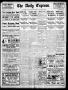 Newspaper: The Daily Express. (San Antonio, Tex.), Vol. 44, No. 122, Ed. 1 Sunda…