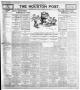 Newspaper: The Houston Post. (Houston, Tex.), Vol. 21, No. 347, Ed. 1 Sunday, Fe…
