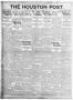 Thumbnail image of item number 1 in: 'The Houston Post. (Houston, Tex.), Vol. 37, No. 180, Ed. 1 Saturday, October 1, 1921'.