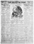 Newspaper: The Houston Post. (Houston, Tex.), Vol. 25TH YEAR, Ed. 1 Monday, Janu…