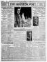 Newspaper: The Houston Post (Houston, Tex.), Vol. 27TH YEAR, Ed. 1 Wednesday, Ma…
