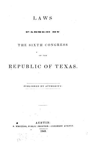 Primary view of object titled 'Laws Passed by the Sixth Congress of the Republic of Texas.'.