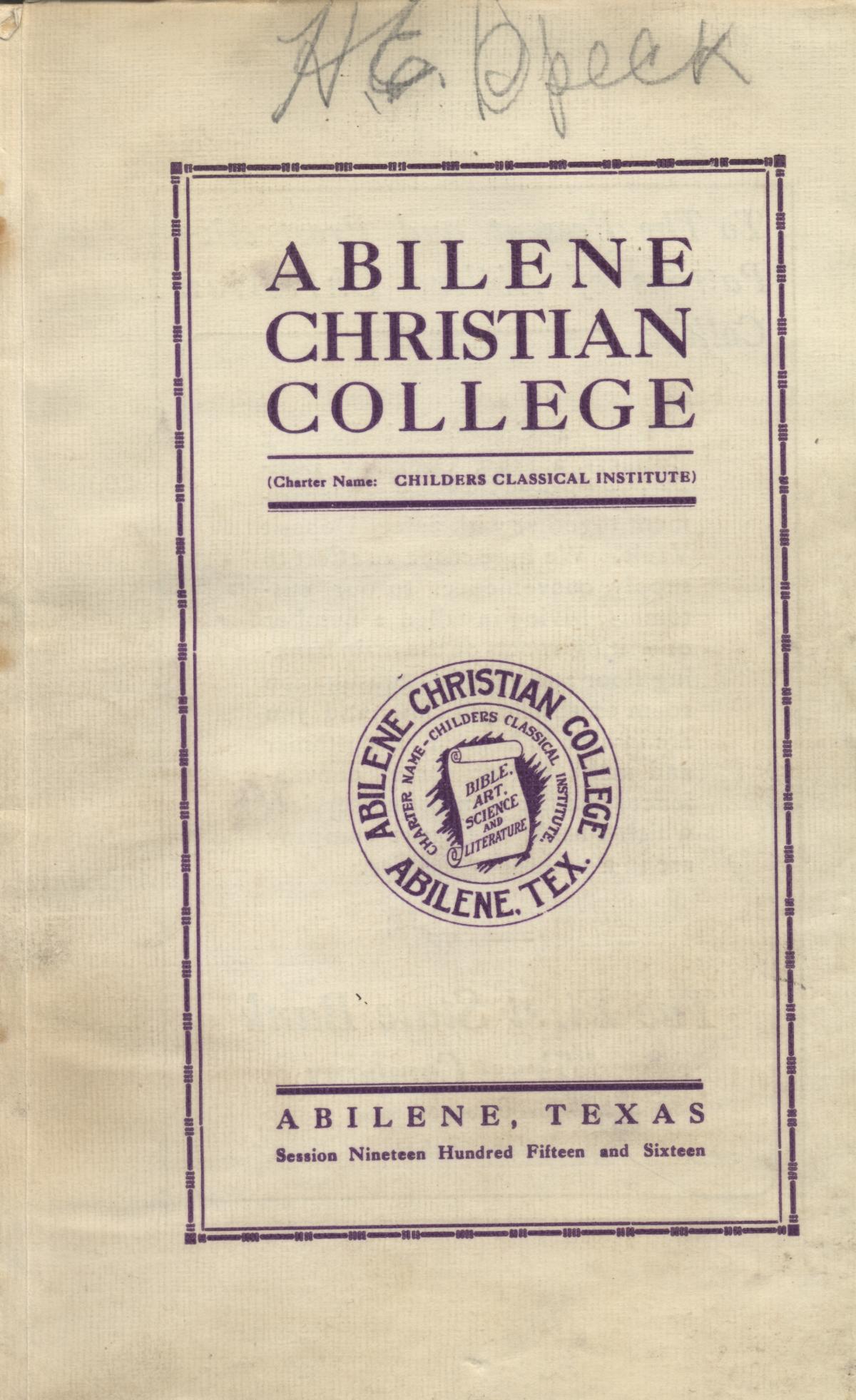 Catalog of Abilene Christian College, 1915-1916
                                                
                                                    [Sequence #]: 1 of 78
                                                