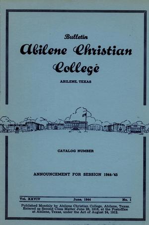 Primary view of object titled 'Catalog of Abilene Christian College, 1944-1945'.