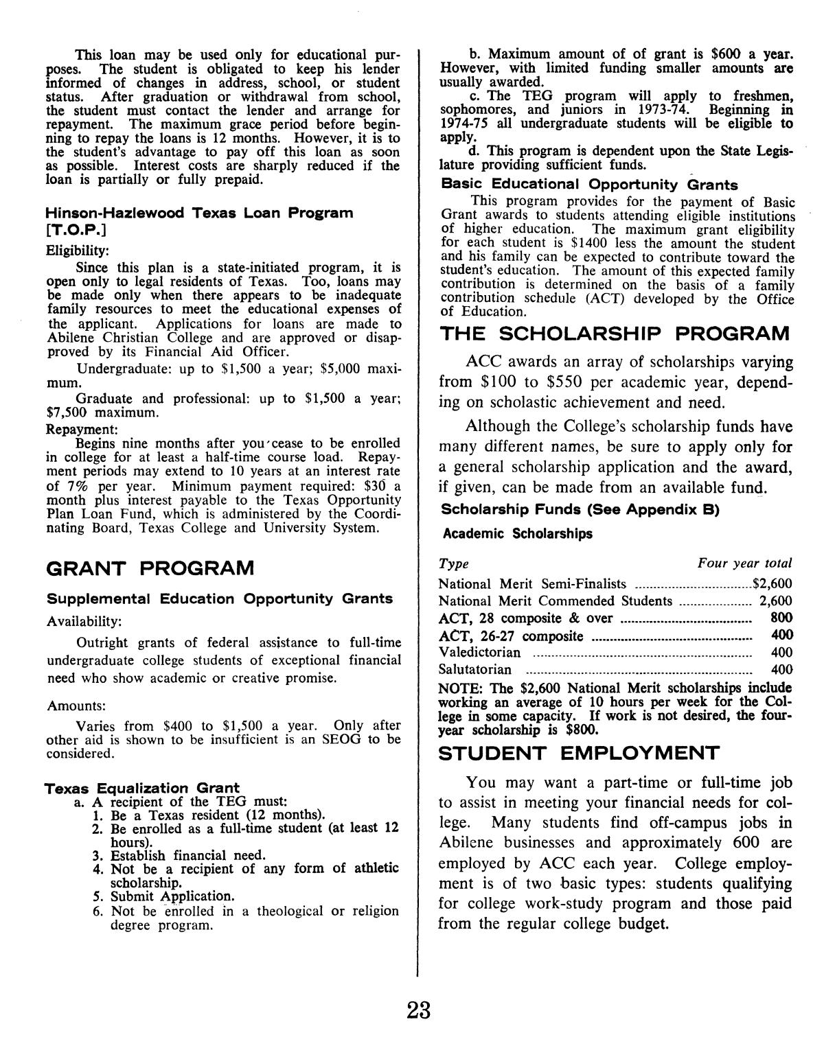 Catalog of Abilene Christian College, 1974-1975
                                                
                                                    23
                                                