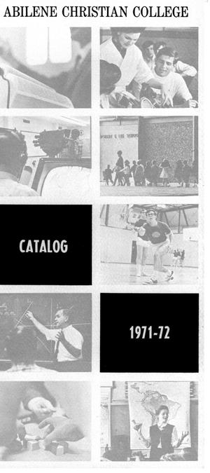Primary view of object titled 'Catalog of Abilene Christian College, 1971-1972'.