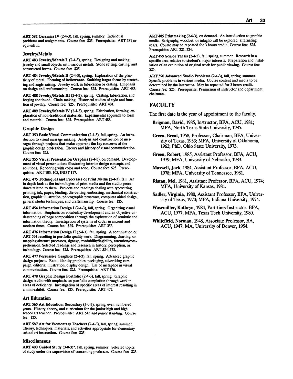 Catalog of Abilene Christian University, 1988-1989
                                                
                                                    33
                                                