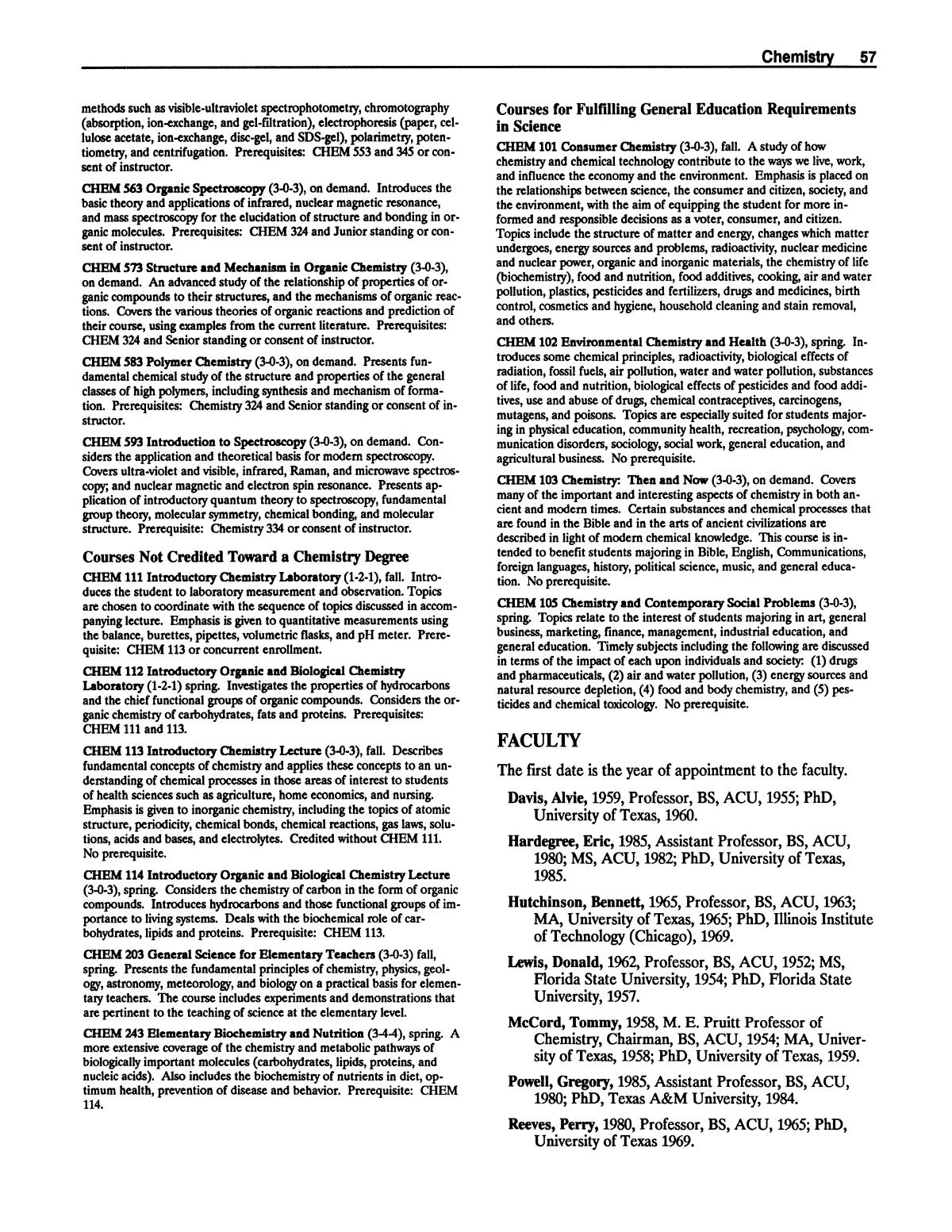 Catalog of Abilene Christian University, 1988-1989
                                                
                                                    57
                                                