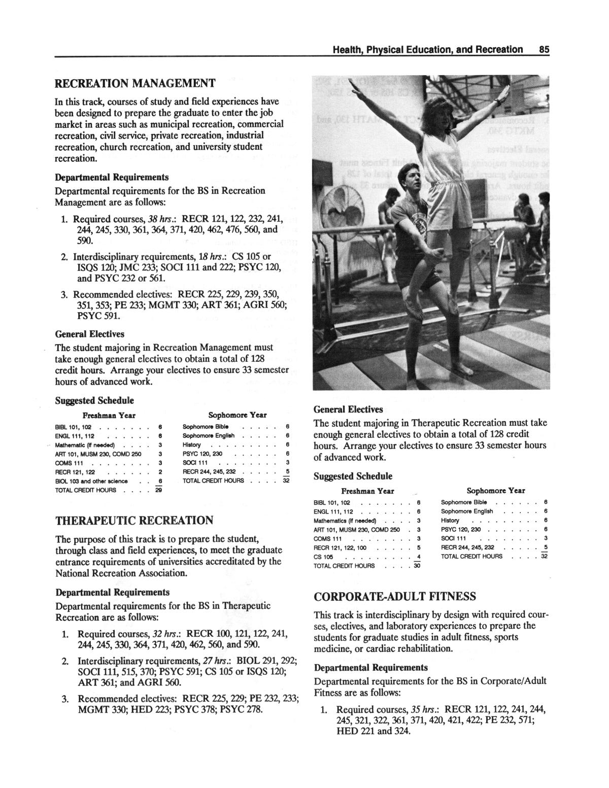 Catalog of Abilene Christian University, 1988-1989
                                                
                                                    85
                                                