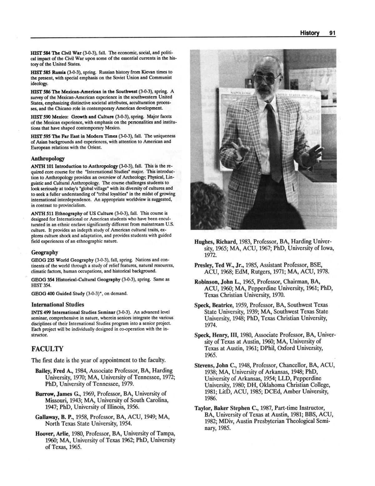 Catalog of Abilene Christian University, 1988-1989
                                                
                                                    91
                                                