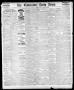 Newspaper: The Galveston Daily News. (Galveston, Tex.), Vol. 40, No. 287, Ed. 1 …
