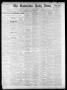 Newspaper: The Galveston Daily News. (Galveston, Tex.), Vol. 42, No. 60, Ed. 1 M…