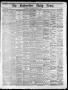 Newspaper: The Galveston Daily News. (Galveston, Tex.), No. 389, Ed. 1 Wednesday…