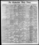 Newspaper: The Galveston Daily News. (Galveston, Tex.), Vol. 37, No. 126, Ed. 1 …