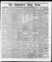 Newspaper: The Galveston Daily News. (Galveston, Tex.), Vol. 35, No. 155, Ed. 1 …