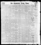 Newspaper: The Galveston Daily News. (Galveston, Tex.), Vol. 37, No. 241, Ed. 1 …