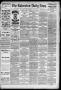 Newspaper: The Galveston Daily News. (Galveston, Tex.), Vol. 44, No. 111, Ed. 1 …