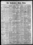 Newspaper: The Galveston Daily News. (Galveston, Tex.), Vol. 38, No. 163, Ed. 1 …